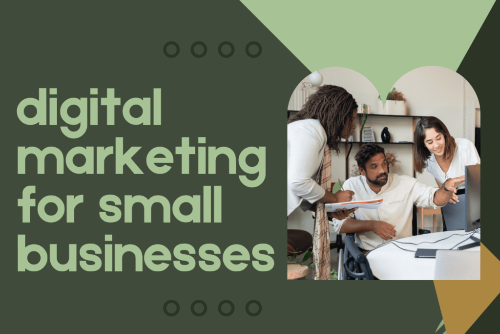 digital marketing for small businesses