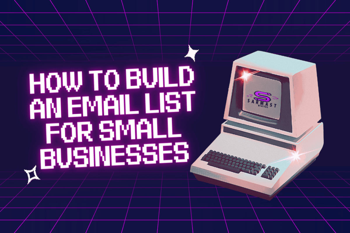 How to build an email list for small businesses 2